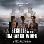 Watch Secrets of the Oligarch Wives Putlocker