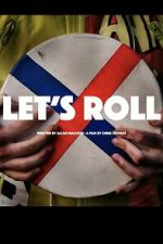 Watch Let\'s Roll Putlocker