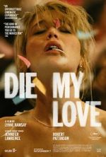 Watch Die My Love Putlocker
