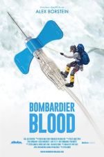 Watch Bombardier Blood Putlocker
