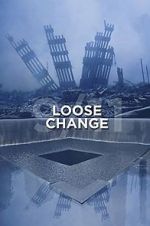Watch Loose Change Putlocker