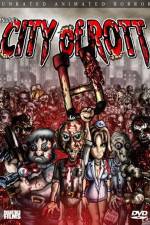Watch City of Rott Putlocker