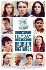 Watch The Heyday of the Insensitive Bastards Putlocker