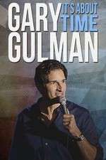 Watch Gary Gulman Its About Time Putlocker