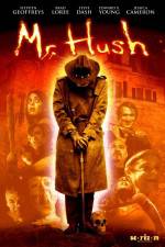 Watch Mr Hush Putlocker