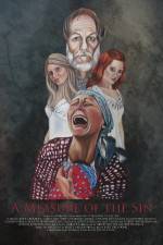 Watch A Measure of the Sin Putlocker