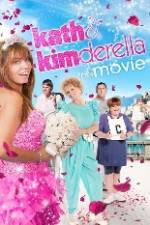 Watch Kath & Kimderella Putlocker