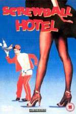 Watch Screwball Hotel Putlocker