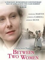 Watch Between Two Women Putlocker