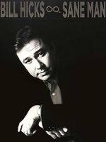 Watch Bill Hicks: Sane Man Putlocker