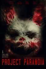 Watch Project Paranoia Putlocker