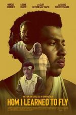 Watch How I Learned to Fly Putlocker