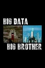 Watch Big Data, Big Brother Putlocker