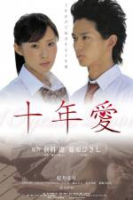 Watch 10 Years Love Putlocker