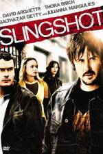 Watch Slingshot Putlocker