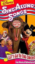 Watch Disney Sing-Along Songs: Let\'s Go to the Circus! Putlocker