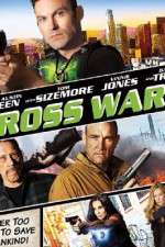 Watch Cross Wars Putlocker