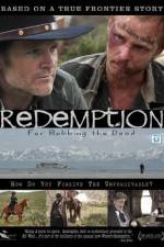 Watch Redemption: For Robbing the Dead Putlocker
