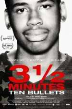 Watch 3 1/2 Minutes, Ten Bullets Putlocker
