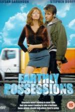 Watch Earthly Possessions Putlocker