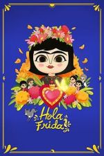 Watch Hola Frida! Putlocker