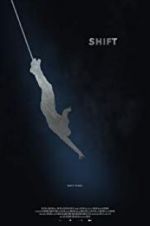 Watch Shift Putlocker