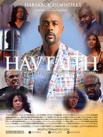 Watch Hav Faith Putlocker
