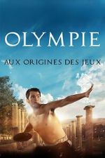 Watch Olympie: Aux origines des jeux Putlocker