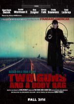 Watch Two Guns and a Body Bag Putlocker