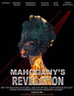 Watch Mahogany\'s Revelation (Short 2021) Putlocker