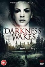 Watch Darkness Wakes Putlocker