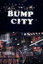 Watch Bump City Putlocker