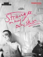 Watch Stranger in My Own Skin Putlocker