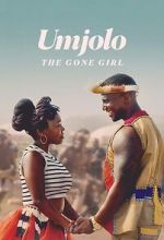 Watch Umjolo: The Gone Girl Putlocker