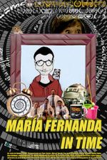 Watch Maria Fernanda in time (Short 2015) Putlocker