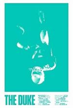 Watch The Duke: Based on the Memoir \'I\'m The Duke\' by J.P. Duke Putlocker