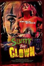 Watch Slutty the Clown Putlocker