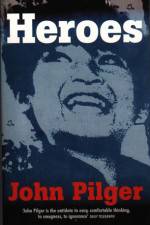 Watch Heroes A John Pilger Report Putlocker