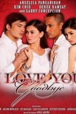 Watch I Love You Goodbye Putlocker