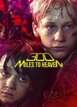 Watch 300 Miles to Heaven Putlocker