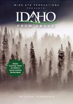 Watch Idaho from Above Putlocker