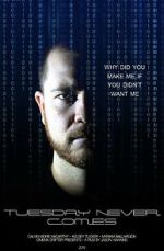 Watch Tuesday Never Comes Putlocker