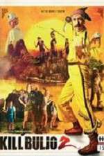 Watch Kill Buljo 2 Putlocker