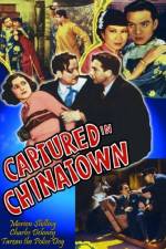Watch Captured in Chinatown Putlocker