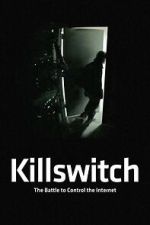 Watch Killswitch Putlocker