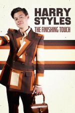 Watch Harry Styles: The Finishing Touch Putlocker