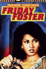 Watch Friday Foster Putlocker