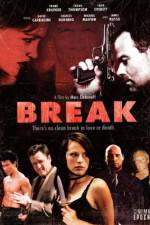 Watch Break Putlocker