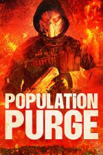Watch Population Purge Putlocker