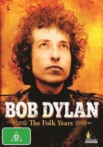 Watch Rock Milestones: Bob Dylan - The Folk Years Putlocker